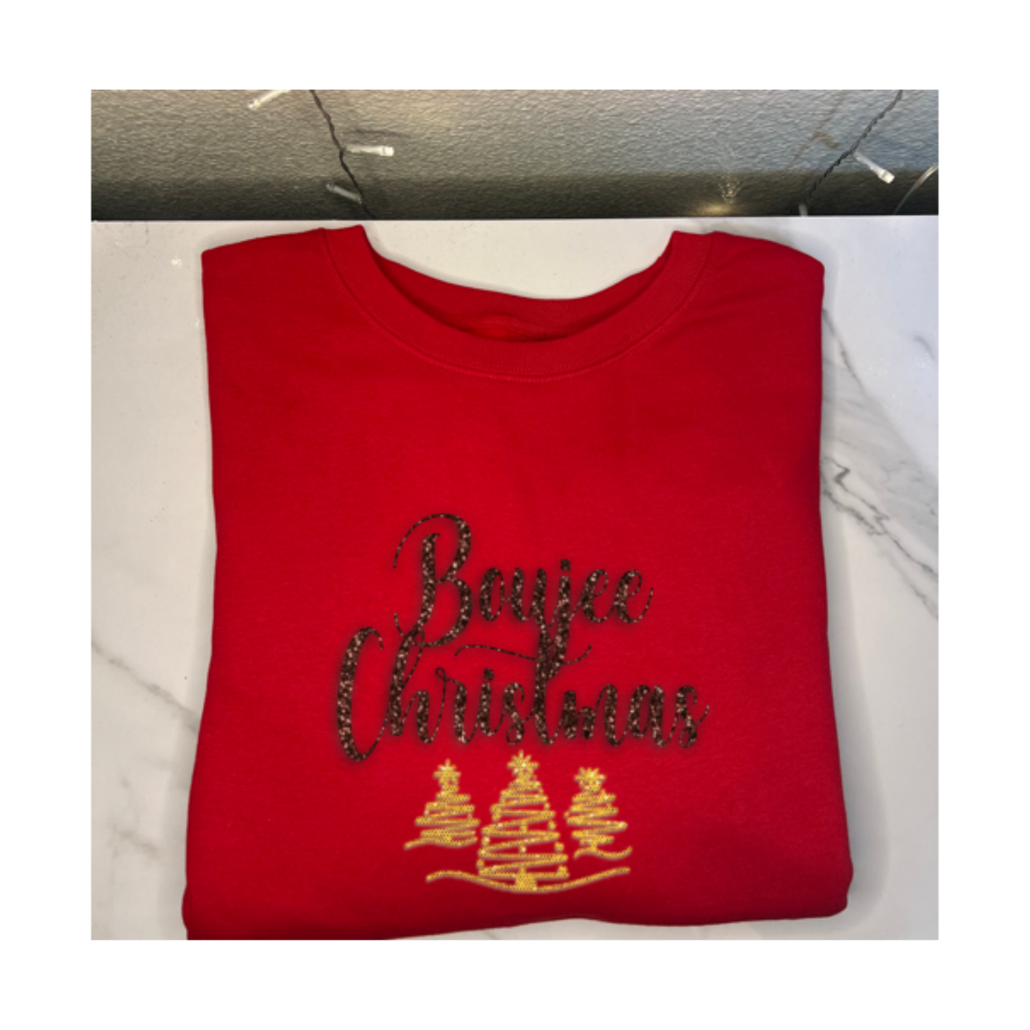 'Boujee Christmas With Glitter Lettering + Glitter Christmas Trees' Sweatshirt